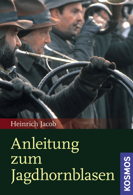Anleitung zum Jagdhornblasen 